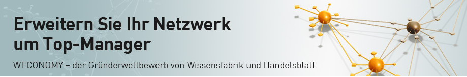 Weconomy Gründerwettbewerb von Wissensfabrik und Handelsblatt